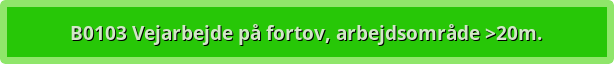 button b vejarbejde pa fortov arbejdsomrade m